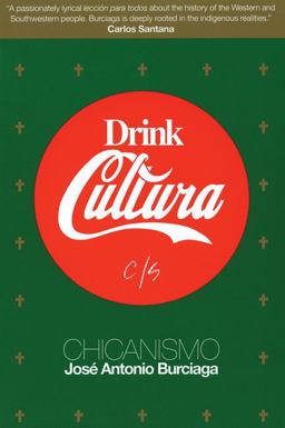 Drink Cultura Chicanismo  9781877741074 Front Cover