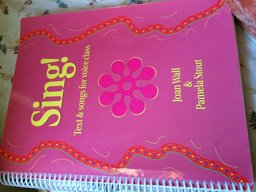Sing! : Text and Songs for Voice Class  9781877761928 Front Cover