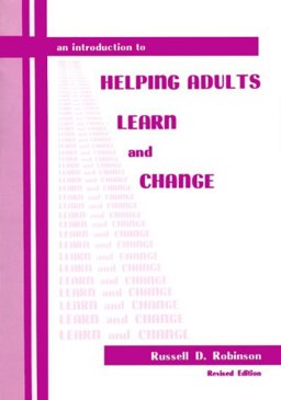 Introduction to Helping Adults Learn and Change  9781877837289 Front Cover