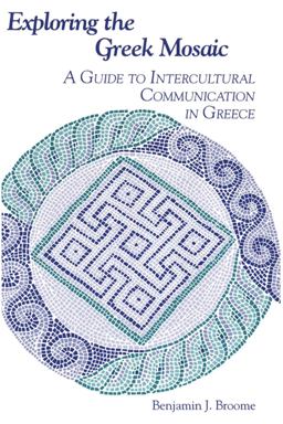 Exploring the Greek Mosaic A Guide to Intercultural Communication in Greece  9781877864391 Front Cover