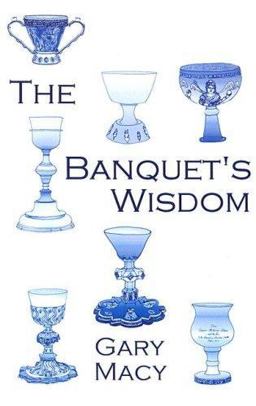 Banquet's Wisdom: A Short History of the Theologies of the Lord's Supper  9781878009500 Front Cover