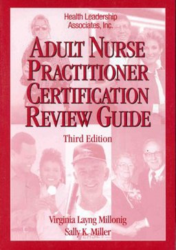 Adult Nurse Practitioner Certification Review Guide