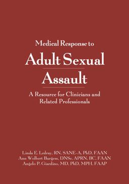 Medical Response to Adult Sexual Assault with CD-ROM A Resource for Clinicians and Related Professionals  9781878060112 Front Cover
