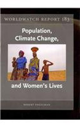 Population, Climate Change, and Women's Lives Population, Climate Change, and Women's Lives