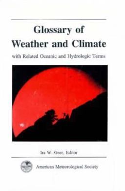 Glossary of Weather and Climate 1st 9781878220196 Front Cover
