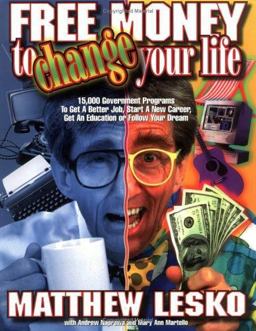 Free Money to Change Your Life  9781878346407 Front Cover