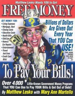 Free Money to Pay Your Bills  9781878346650 Front Cover