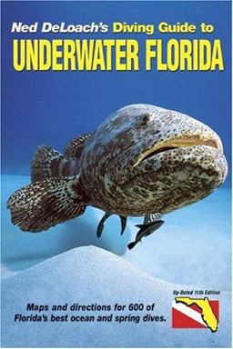 Diving Guide to Underwater Florida Diving Guide to Underwater Florida