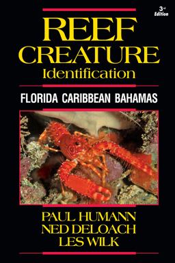 Reef Creature Identification 3rd Edition Florida Caribbean Bahamas 3rd 9781878348531 Front Cover