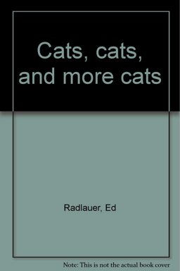 Cats, Cats and More Cats