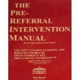 Pre-Referral Intervention Manual : The Most Common Learning and Behavior Problems Encountered in the Educational Environment 3rd 9781878372116 Front Cover