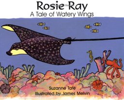 Rosie Ray : A Tale of Watery Wings  9781878405401 Front Cover