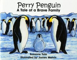 Perry Penguin : A Tale of a Brave Family  9781878405548 Front Cover
