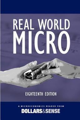 Real World Micro, 18th Ed