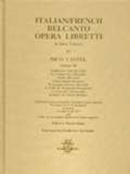 Italian Belcanto Opera Libretti, Vol. 3