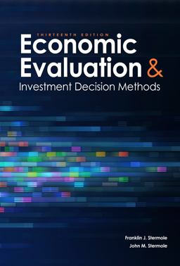 Economic Evaluation and Investment Decision Methods Thirteenth Edition  9781878740137 Front Cover