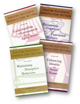 Creating Successful Dementia Care Settings Creating Successful Dementia Care Settings