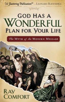 God Has a Wonderful Plan for Your Life The Myth of the Modern Message  9781878859495 Front Cover