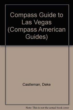 Compass American Guides: Las Vegas
