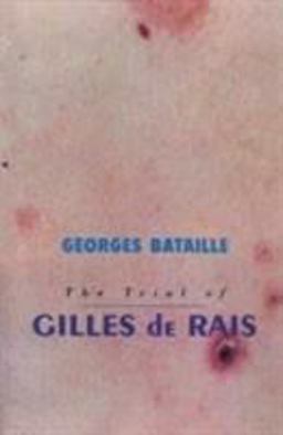 Trial of Gilles de Rais  9781878923028 Front Cover