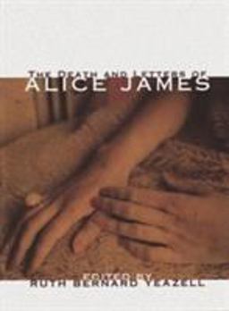 The Death and Letters of Alice James