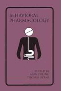 Introduction to Behavioral Pharmacology  9781878978363 Front Cover