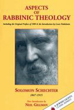 Aspects of Rabbinic Theology Including the Original Preface of 1909 and the Introduction by Louis Finkelstein  9781879045248 Front Cover