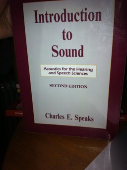 Introduction to Sound Acoustics for the Hearing and Speech Sciences 1st 1992 9781879105980 Front Cover
