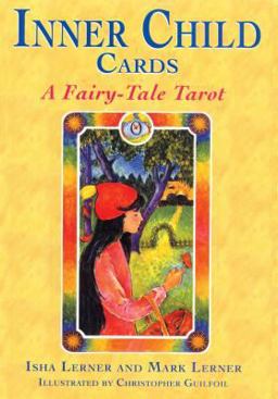 Inner Child Cards A Fairy-Tale Tarot 2nd 9781879181823 Front Cover