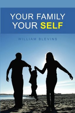Your Family - Your Self How to Analyze Your Family System to Understand Yourself  9781879237537 Front Cover