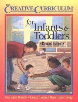 Creative Curriculum for Infants and Toddlers  9781879537408 Front Cover