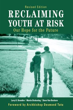 Reclaiming Youth at Risk Our Hope for the Future  9781879639867 Front Cover