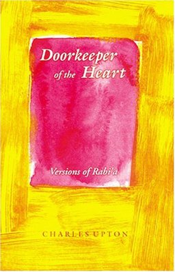 Doorkeeper of the Heart : Versions of Rabia 2nd 9781879708204 Front Cover