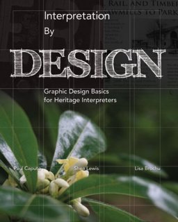INTERPRETATION BY DESIGN  9781879931251 Front Cover