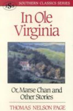 In Ole Virginia Or, Marse Chan and Other Stories  9781879941045 Front Cover