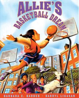 Allie's Basketball Dream  9781880000724 Front Cover