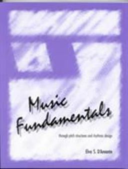 Music Fundamentals Pitch Structures and Rhythmic Design  9781880157121 Front Cover