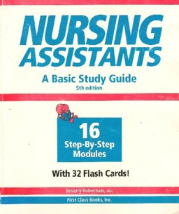 Nursing Assistants : A Basic Study Guide 5th 9781880246092 Front Cover