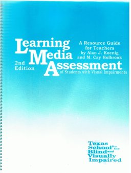 Learning Media Assessment of Students with Visual Impairments : A Resource Guide for Teachers 2nd 9781880366196 Front Cover