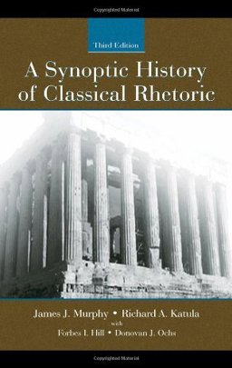 Synoptic History of Classical Rhetoric 2nd 9781880393192 Front Cover