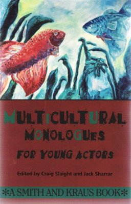 Multicultural Monologues for Young Actors  9781880399477 Front Cover