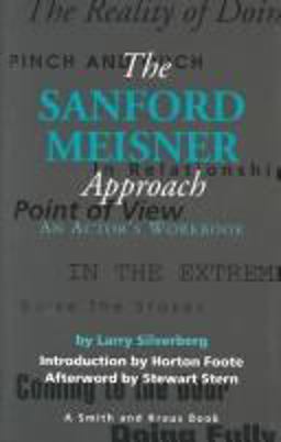 Sanford Meisner Approach No. I : An Actor's Workbook 1st 9781880399774 Front Cover