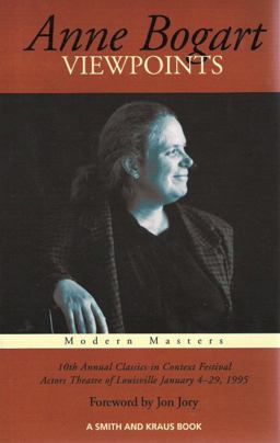 Anne Bogart : Viewpoints 1st 9781880399804 Front Cover