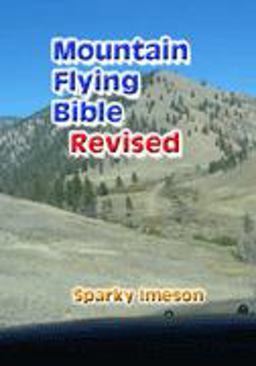Mountain Flying Bible Revised 4th 9781880568170 Front Cover