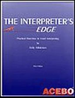 Interpreter's Edge : Practical Exercises in Court Interpreting 3rd 9781880594131 Front Cover