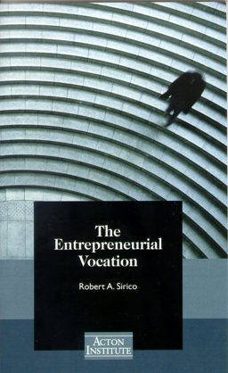 Entrepreneurial Vocation 1st 2002 9781880595206 Front Cover