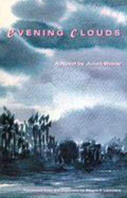 Evening Clouds A Novel  9781880656488 Front Cover