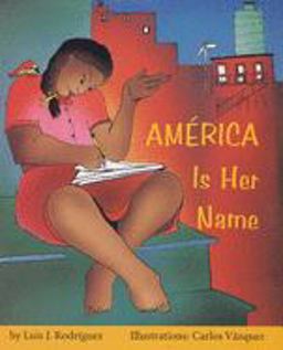 Amï¿½rica Is Her Name  9781880684405 Front Cover