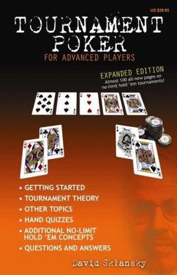 Tournament Poker for Advanced Players: Expanded Edition