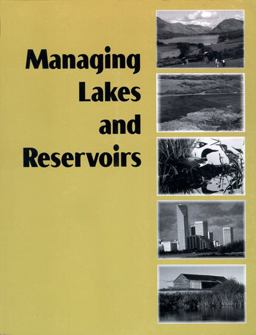 Managing Lakes and Reservoirs North American Lake Management Society and Terrene Institute 3rd 9781880686157 Front Cover
